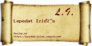Lepedat Iziás névjegykártya